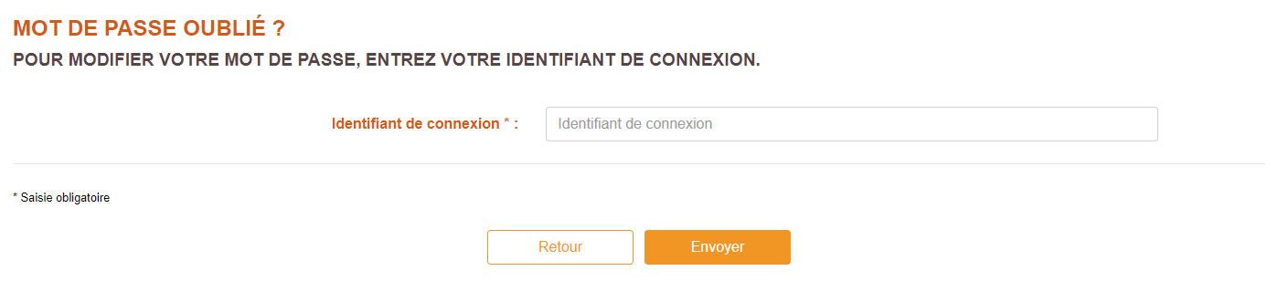 Titre : mot de passe oulié ? Texte : Pour modifier votre mot de passe, entre votre identifiant de connexion. * Saisie obligatoire de l'identifiant de connexion. Boutons : Retour et Envoyer